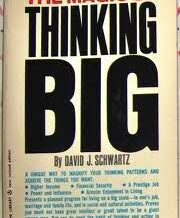 Weekend Edition: The Magic of Thinking Big